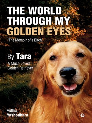 cover image of The World Through My Golden Eyes